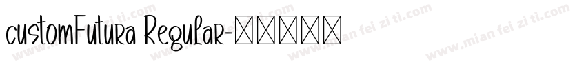 customFutura Regular字体转换